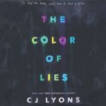The Color of Lies, CJ Lyons