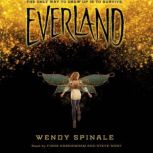 Everland, Wendy Spinale