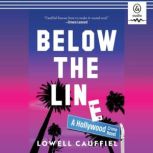 Below the Line, Lowell Cauffiel