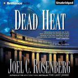 Dead Heat, Joel C. Rosenberg