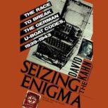 Seizing the Enigma, David Kahn
