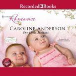 Two Little Miracles, Caroline Anderson