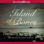 Island of Bones, Imogen Robertson