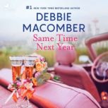 Same Time, Next Year, Debbie Macomber