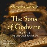 The Sons of Godwine, Mercedes Rochelle