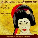 Daughter of the Samurai  Unabridged, Etsu Inagaki Sugimoto