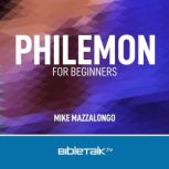Philemon for Beginners, Mike Mazzalongo