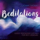 Beditations, Latham Thomas