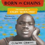 Born in Chains, Clinton Chauke