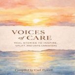 Voices of Care, Carl Powell