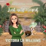 Lost and Hound, Victoria LK Williams