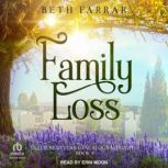 Family Loss, Beth Farrar