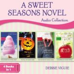 A Sweet Seasons Novel Audio Collectio..., Debbie Viguie
