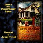 Portsmouth Avenue Ghost, Jeremy Tyrrell