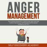 Anger Management Blueprint A practic..., Self Discovery Academy