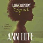 Lowcountry Spirit, Ann Hite