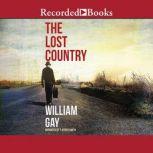 Lost Country, William Gay