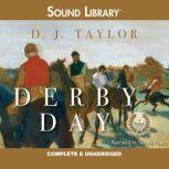 Derby Day, D. J. Taylor