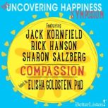 Uncovering Happiness Symposium Compa..., Elisha Goldstein
