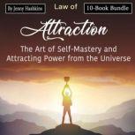 Law of Attraction The Art of Self-Mastery and Attracting Power from the Universe, Jenny Hashkins