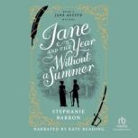 Jane and the Year Without a Summer, Stephanie Barron
