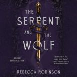 The Serpent and the Wolf, Rebecca Robinson