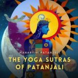 The Yoga Sutras of Patanjali, Maharishi Patanjali