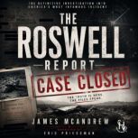 The Roswell Report  Case Closed, JAMES MCANDREW