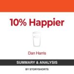 Summary  Analysis of 10 Happier By ..., Storyshorts
