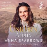 His Unicorn Alpha, Anna Sparrows