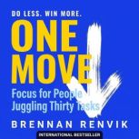 One Move, Brennan Renvik