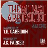 Them That Are Called, J.G. Parker