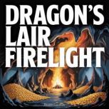 Dragons Lair Firelight, Realm Sounds