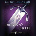 Dragons Oath, P. C. Cast