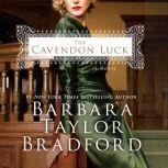 The Cavendon Luck, Barbara Taylor Bradford