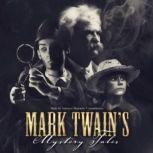 Mark Twains Mystery Tales, Mark Twain