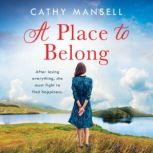A Place to Belong, Cathy Mansell