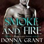 Smoke and Fire, Donna Grant