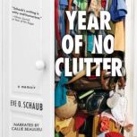 Year of No Clutter, Eve Schaub