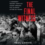 The Final Witness, Paul Landis