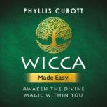 Wicca Made Easy, Phyllis Curott