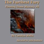 The Furthest Fury, Carolyn Wells