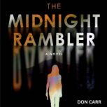 The Midnight Rambler, Don Carr