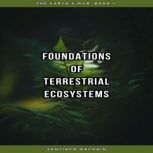 Foundations of Terrestrial Ecosystems..., Santiago Machain