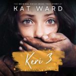 KERI 3, Kat Ward