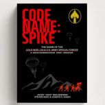 CODE NAME SPIKE, Jacek Waliszewski