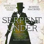 The Serpent Under, Bonnie MacBird