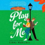 Play for Me, Libby Hubscher