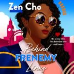 Behind Frenemy Lines, Zen Cho