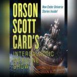 Orson Scott Card's Intergalactic Medicine Show, Various Authors